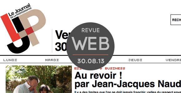 Revue Web du 30/08/13 : Le Journal de la Photographie, Visa pour l'Image, Aidan Sullivan, Don Mc Cullin, Michel Puech, À l'oeil