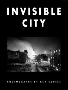 Ken_Schles_InvisibleCity